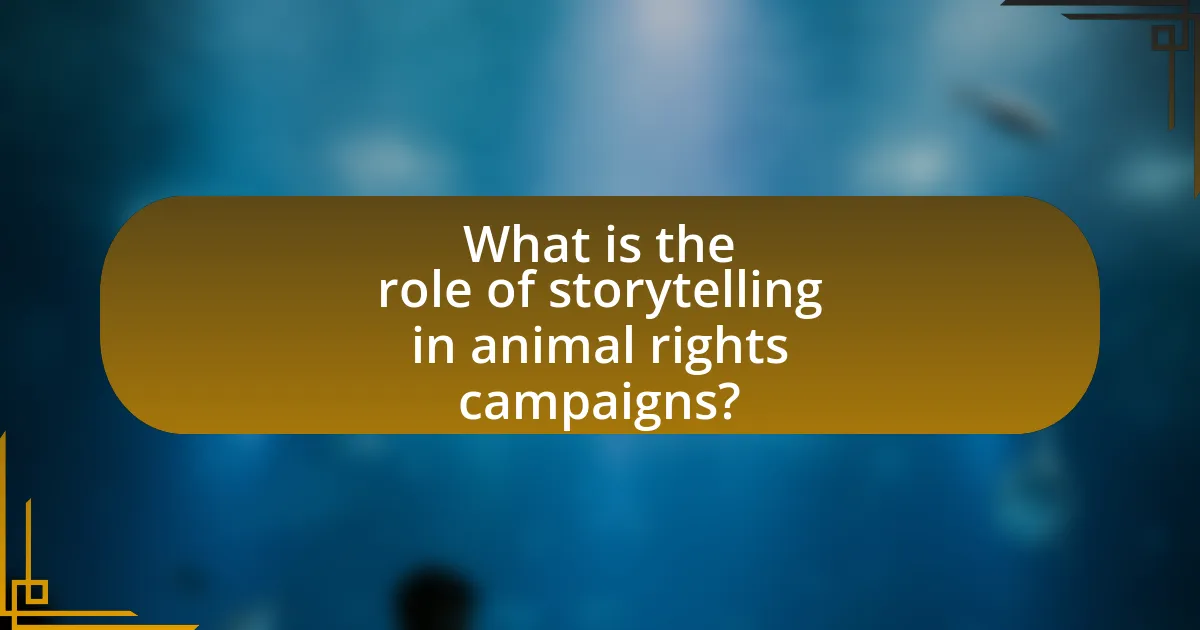 What is the role of storytelling in animal rights campaigns?